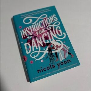Instructions for Dancing by Nicola Yoon new hardcover YA Romance fiction